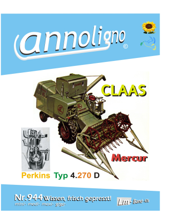 CLAAS Mähdrescher Typ Mercur & Perkins 4 Zyl. Diesel Motor Typ 4.270 D Bild- Bedienungsanleitungen & Bild- Ersatzteillisten & Explosionszeichnungen - annoligno 944